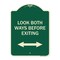 Signmission Look Both Ways Before Exiting W/ Bidirectional Arrow Heavy-Gauge Alum, 24" H, 18" L, G-1824-23879 A-DES-G-1824-23879 - alternate 1